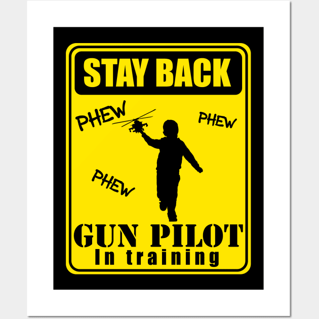 Gun Pilot - Boy Stay Back Gun Pilot in Training Wall Art by Aviation Designs